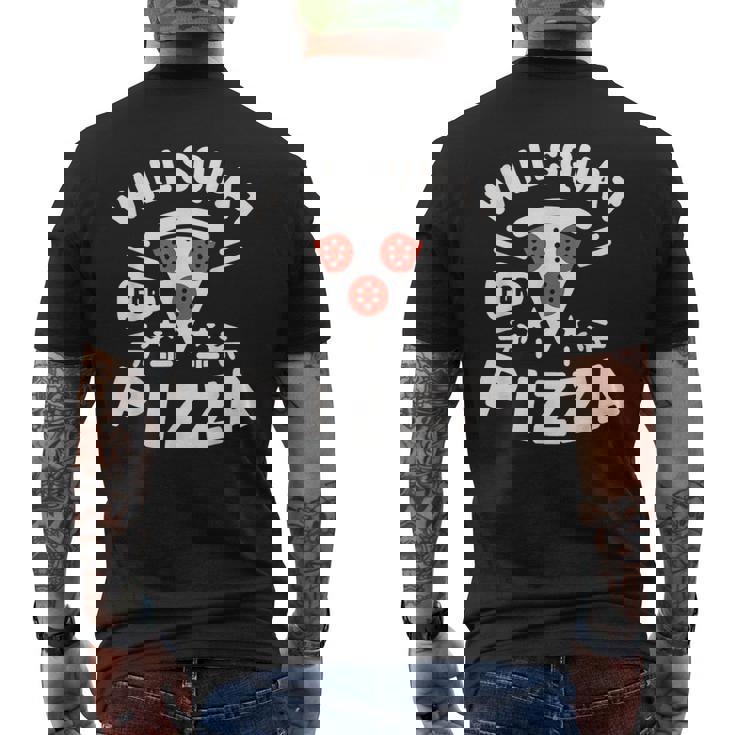 ピザのためにしゃがむ Willquat For Pizza メンズTシャツ バックプリント