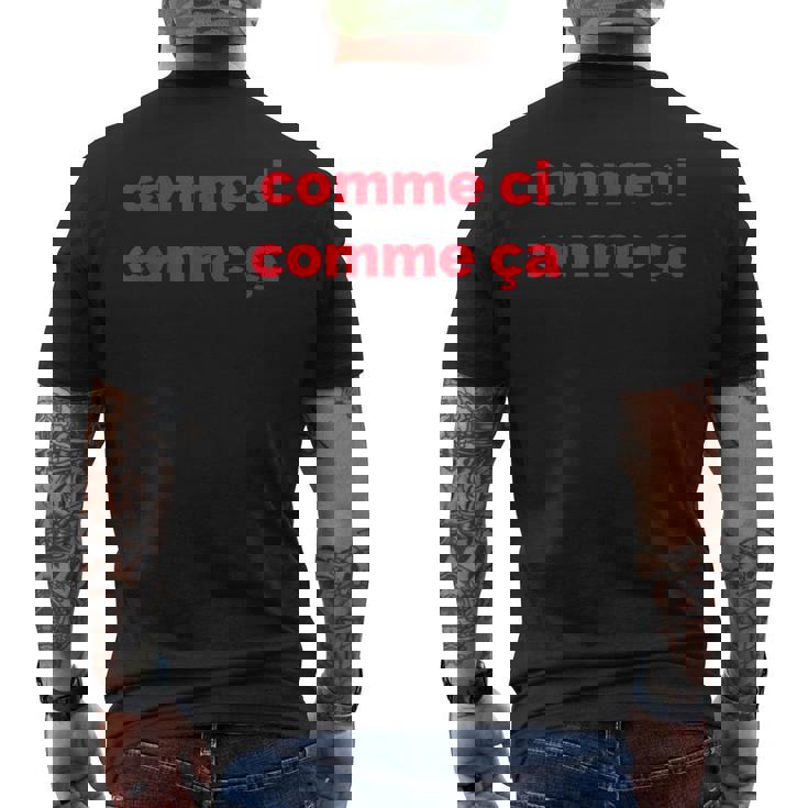フランス語フレーズ コーム Ci Comme Ça 有名なフランスギフト メンズTシャツ バックプリント
