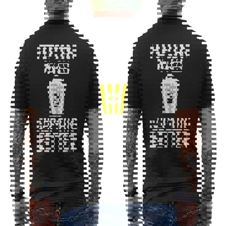 ポップコーンがすべてをより良くするコーンスナックポップコーン。 メンズTシャツ バックプリント