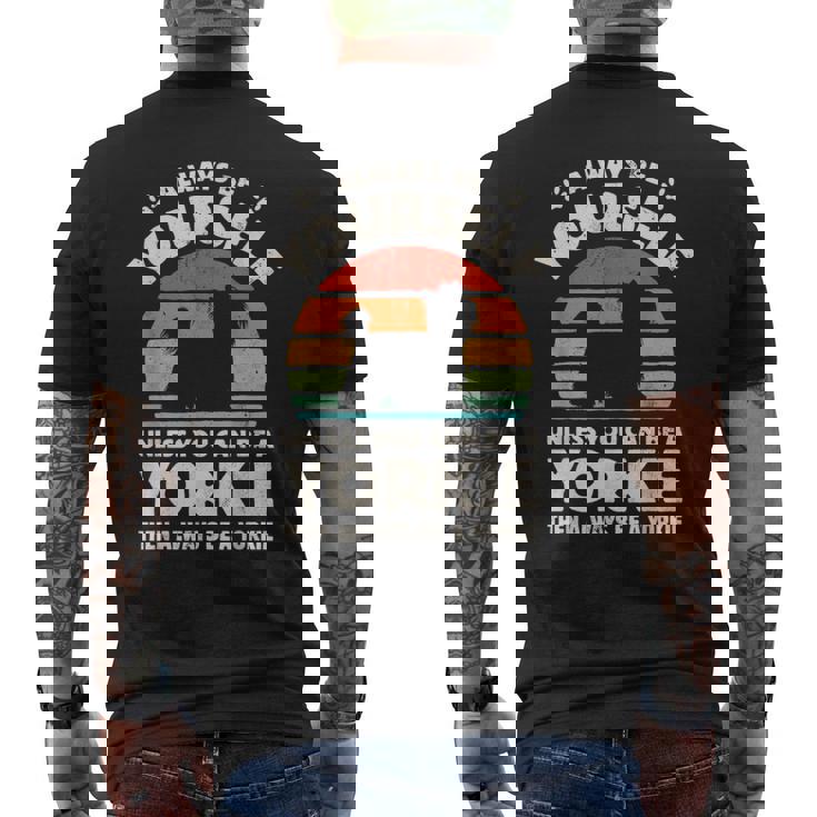 ヨークシャーテリア Always Be Yourself レトロ 70年代犬 メンズTシャツ バックプリント