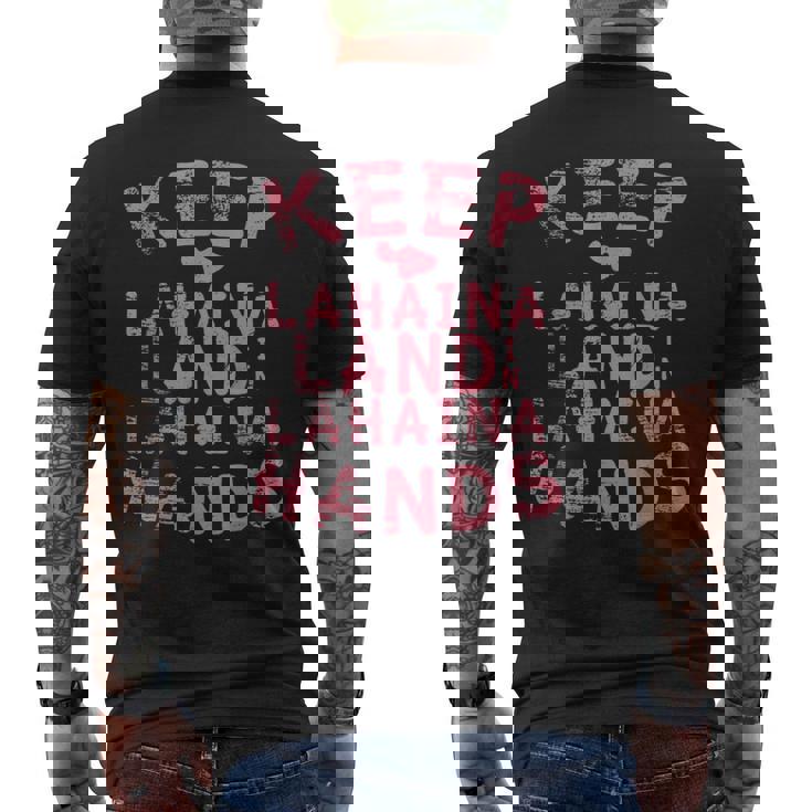 ラハイナの土地をラハイナの手元に残し、ハワイのマウイ島のために祈りましょう メンズTシャツ バックプリント