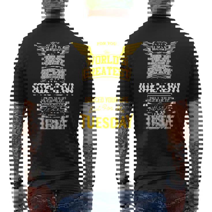 ロデオ・クラウン・アイディア・ファニー・ワールド・グレイテスト—ロデオ・クラウン メンズTシャツ バックプリント