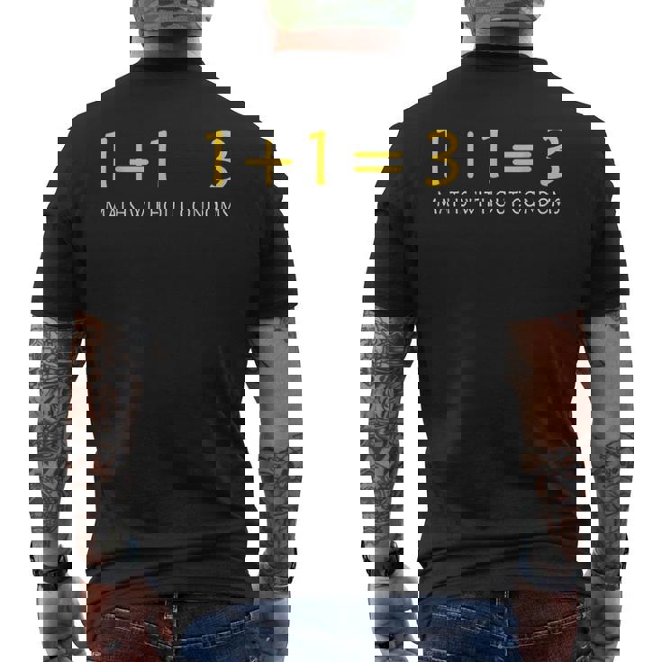 保護なしの数学 面白い楽しい メンズTシャツ バックプリント