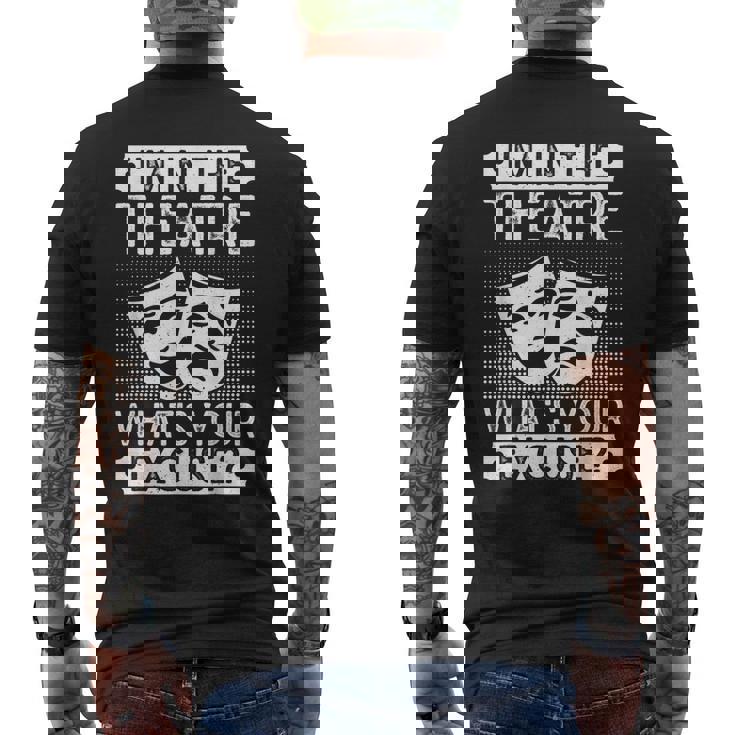 劇場 What´S Your Excuse 俳優ミュージカル劇場 メンズTシャツ バックプリント