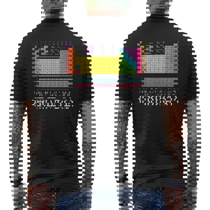 化学しゃれシャツ-私はこのシャツを定期的に着ています メンズTシャツ バックプリント