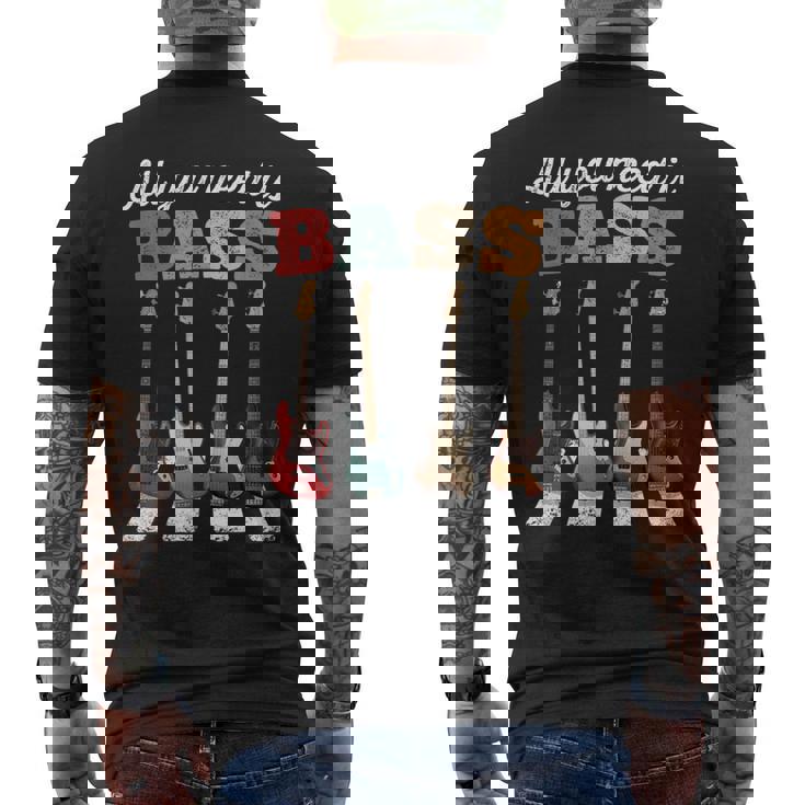 必要なのはベースだけ ベーシストのための有名なクロスウォーク All You Need Is Bass メンズTシャツ バックプリント