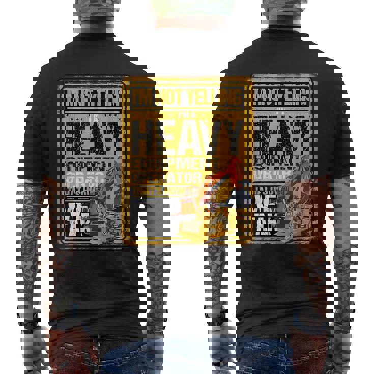 怒鳴らないよ俺は重機オペレーター建設業だ メンズTシャツ バックプリント