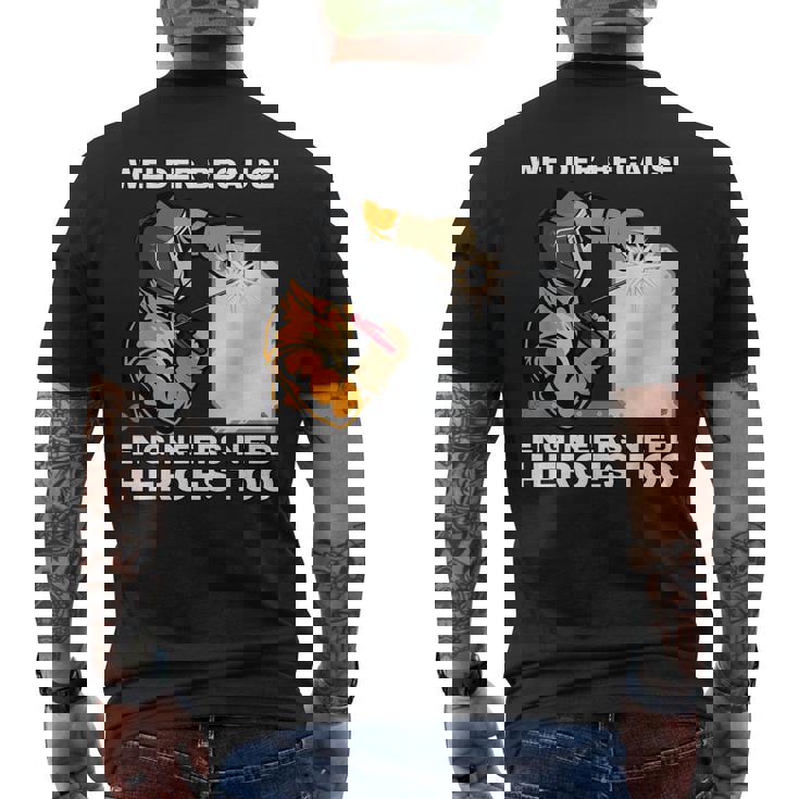 溶接工エンジニアにはヒーローが必要だから 面白すぎる溶接 メンズTシャツ バックプリント