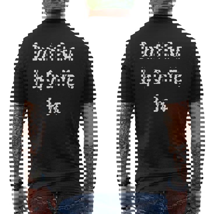 私に駆け寄らないで、兄弟 メンズTシャツ バックプリント