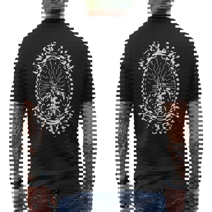 面白いロードバイク サイクリング It's Just A Hill Get Over It メンズTシャツ バックプリント