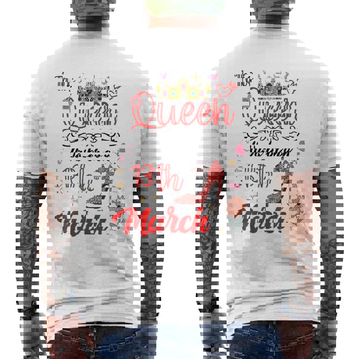 3月13日 誕生日 この女王は3月13日に生まれました メンズTシャツ バックプリント