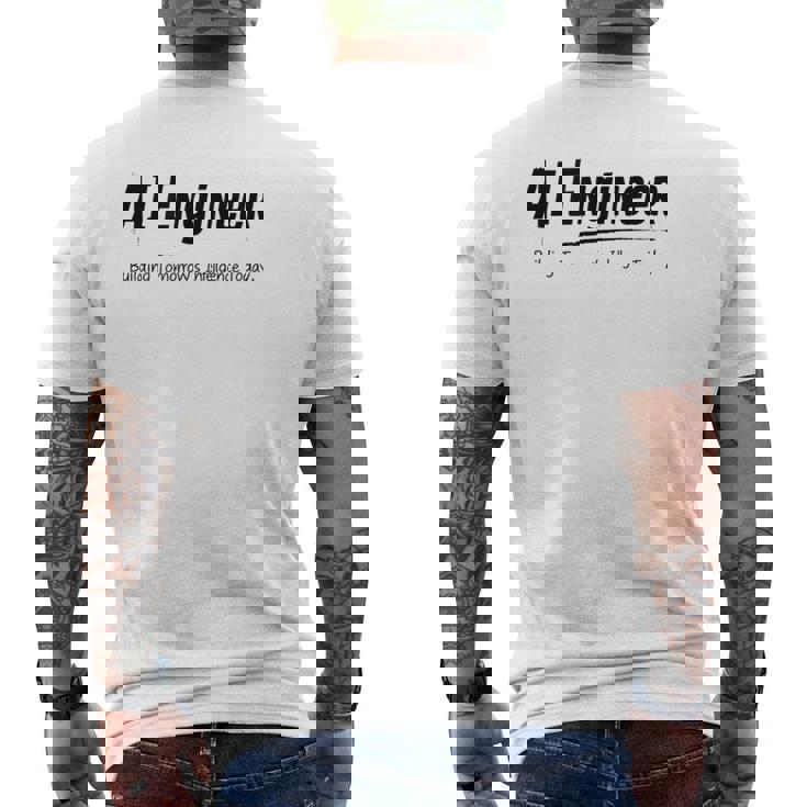 Aiエンジニアが今日の明日の知性を構築 メンズTシャツ バックプリント