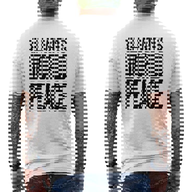 All I Want Is World Peace メンズTシャツ バックプリント