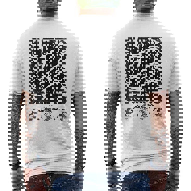 Always Ready Forever Brave 消防士 消防士 メンズTシャツ バックプリント