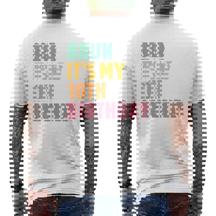 Bruh Es Mi Décimo Cumpleaños Retro Cumpleaños De 10 Años Camiseta Hombre Estampado Espalda