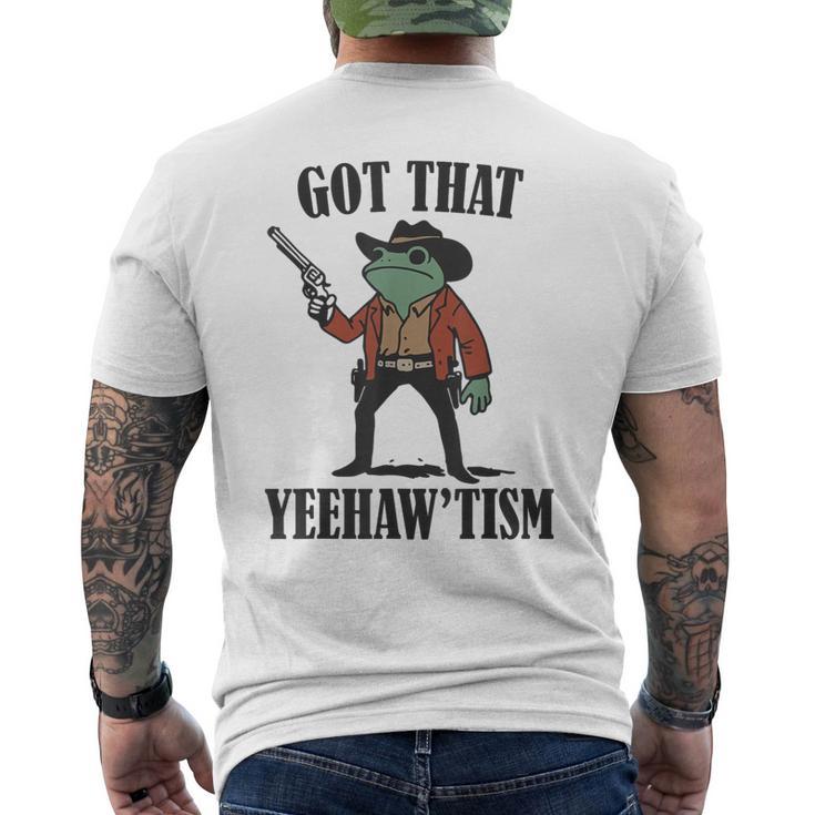 Country Cowboy Rodeo Western Frog Got That Yeehaw'tism Men's T-shirt Back Print