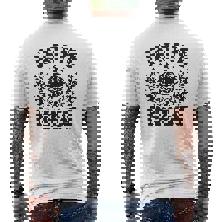 Eat Pie Repeat 面白い感謝祭のユーモア メンズTシャツ バックプリント