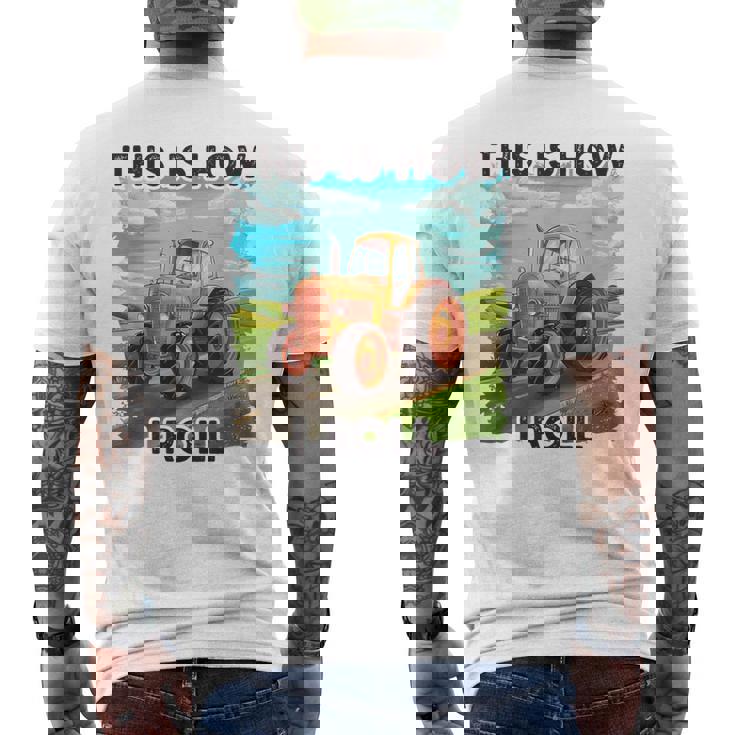 Farming Farmers This Is How I Roll トラクター メンズTシャツ バックプリント