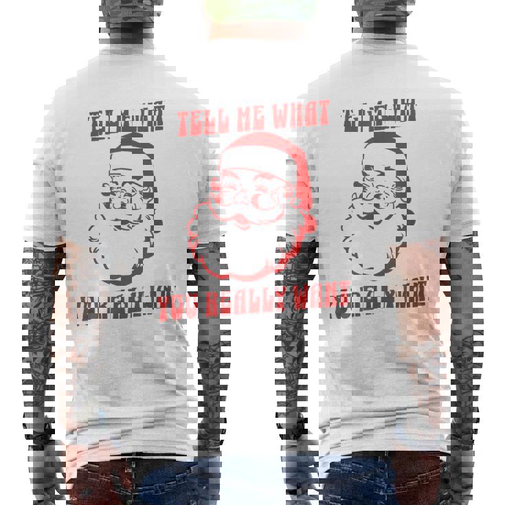 Tell Me What You Really Want Christmas メンズTシャツ バックプリント