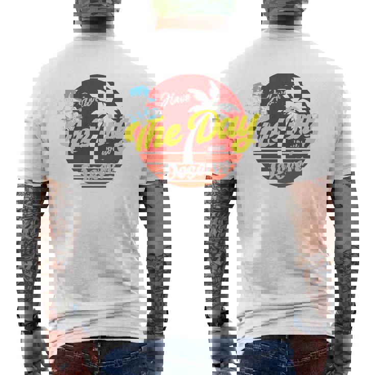 Have The Day You Desevre 長袖tシャツ メンズTシャツ バックプリント