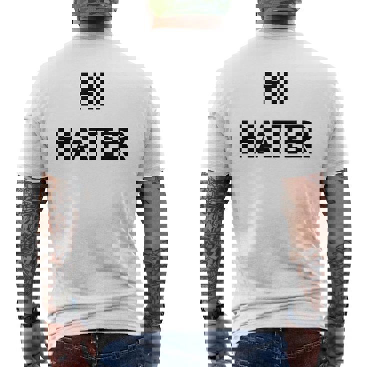 Hi Hater Bye Hater メンズTシャツ バックプリント