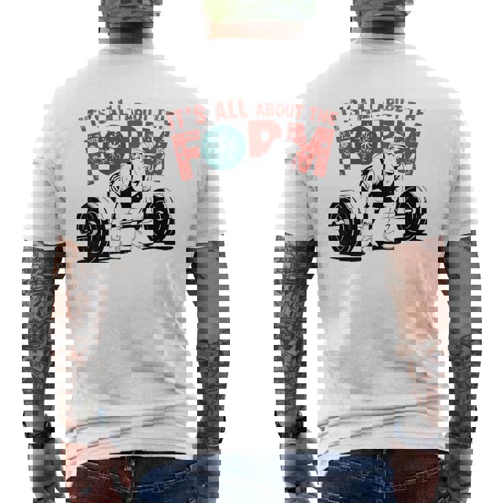 It's All About The Form デッドリフティング トランプ ワークアウト ジム 面白い メンズTシャツ バックプリント
