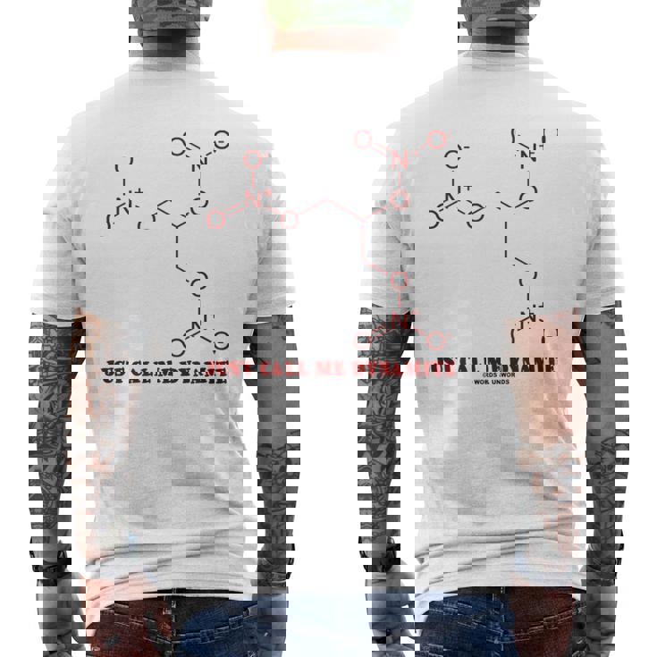 Just Call Me Dynamite ニトログリセリン 化学分子 ユーモア メンズTシャツ バックプリント