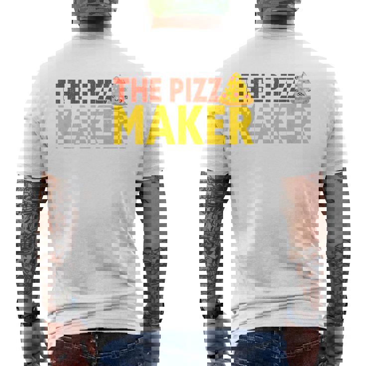 The Pizza Maker Pizza Making メンズTシャツ バックプリント