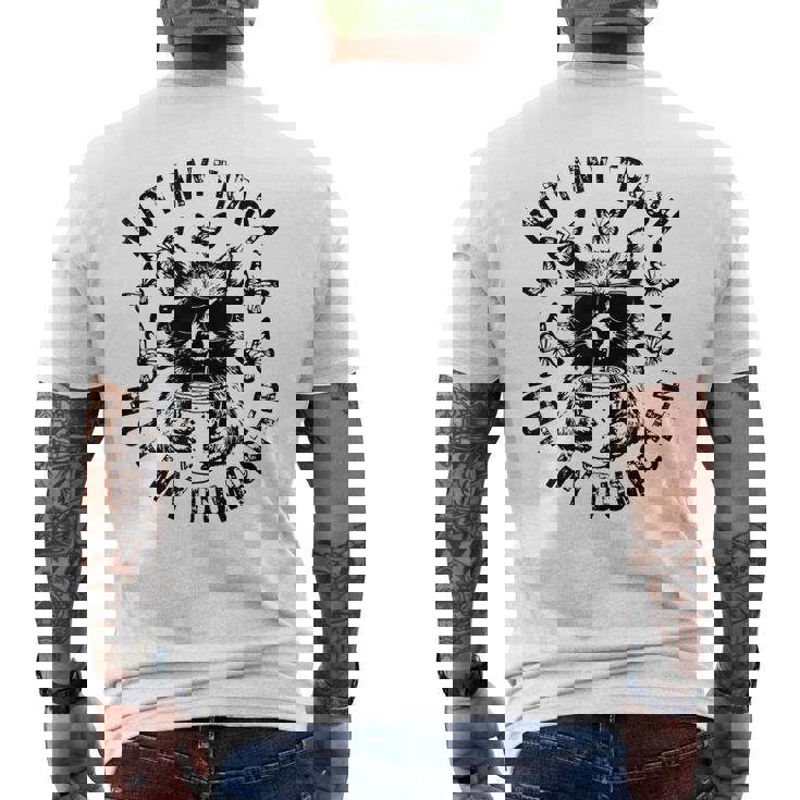 Retro Not My Trash Not My Dumpster Vintage Raccoon Trash Men's T-shirt Back Print