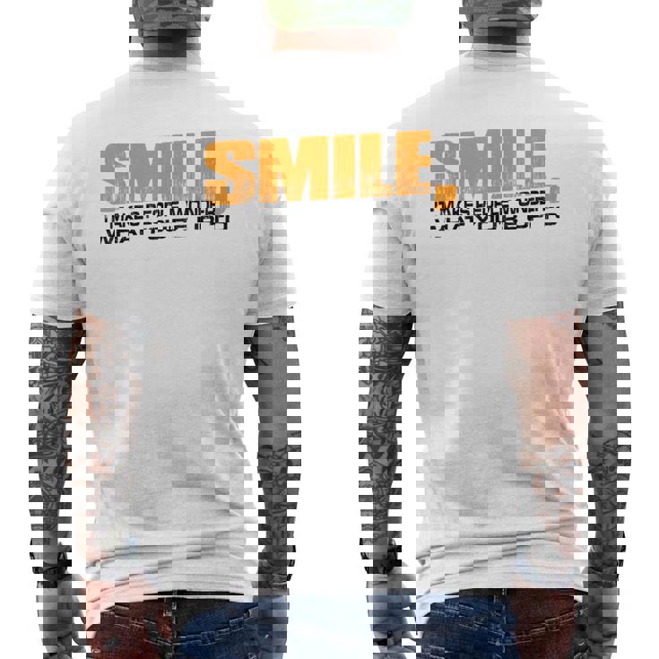 Smile It Makes People Wonder What You're Up To メンズTシャツ バックプリント