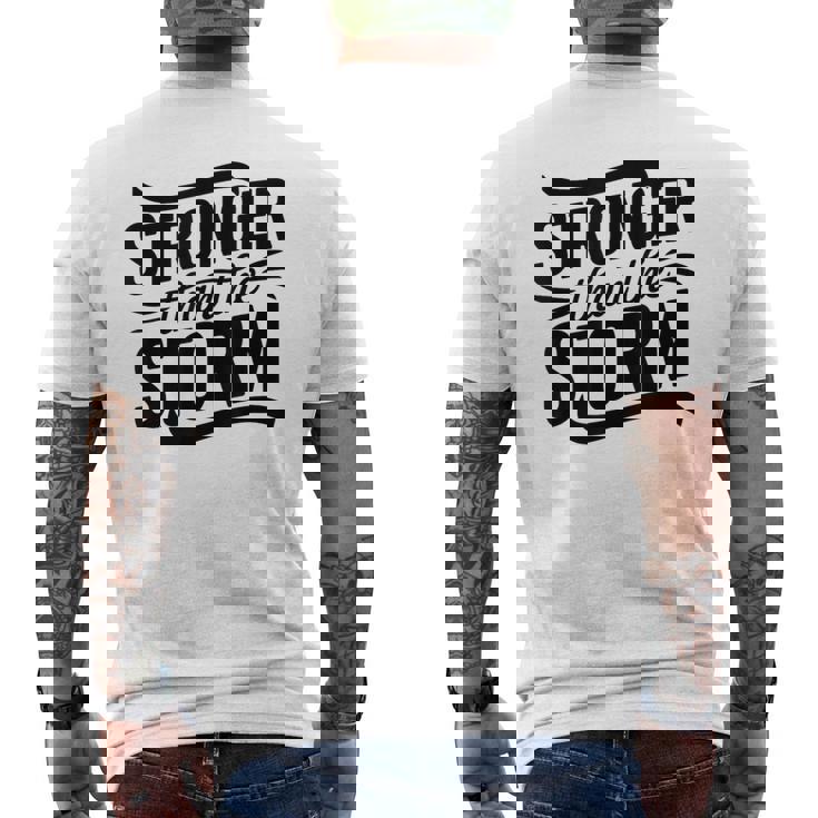 Stronger Than Thetorm Motivational Inspirational Positive メンズTシャツ バックプリント