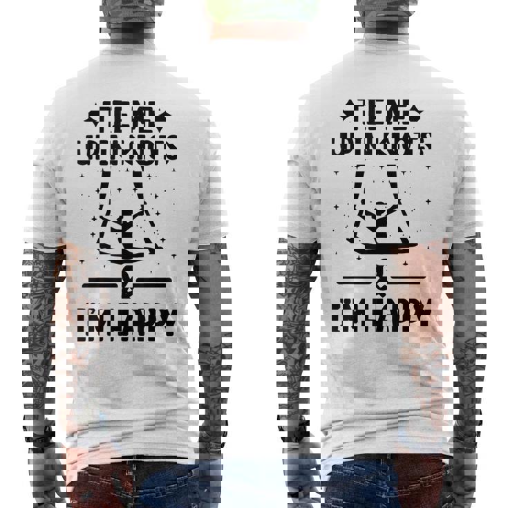 Tie Me Up In Knots & I'm Happy エアリアル ヨガ 体操選手 エアリスト メンズTシャツ バックプリント