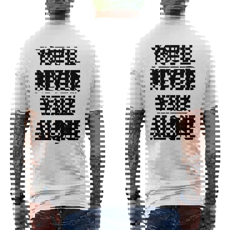 You'll Never Walk Alone メンズTシャツ バックプリント