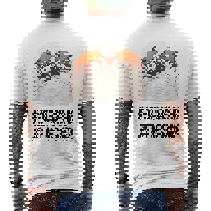 キュートなレッサーパンダ If You Love Meleep パジャマ メンズTシャツ バックプリント