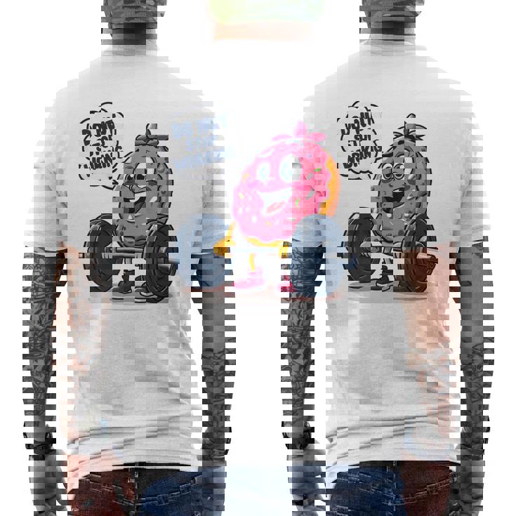 ドーナツストップワーキング ドーナツ ジム ワークアウト ウェイトリフティング 面白い メンズTシャツ バックプリント