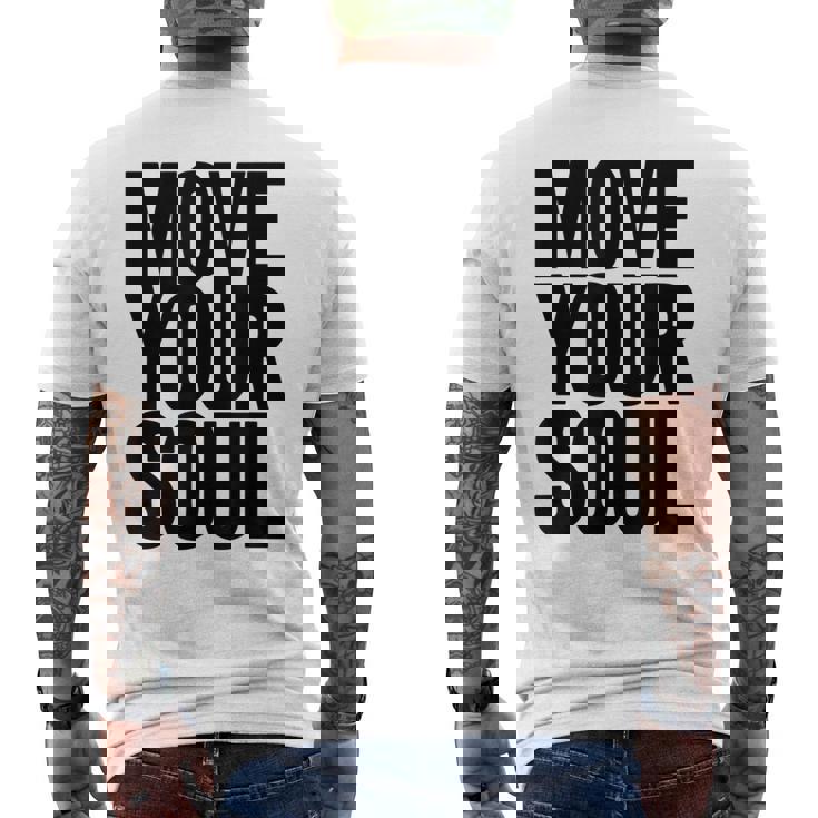 ムーブユアソウル モチベーション インスピレーション メンズTシャツ バックプリント