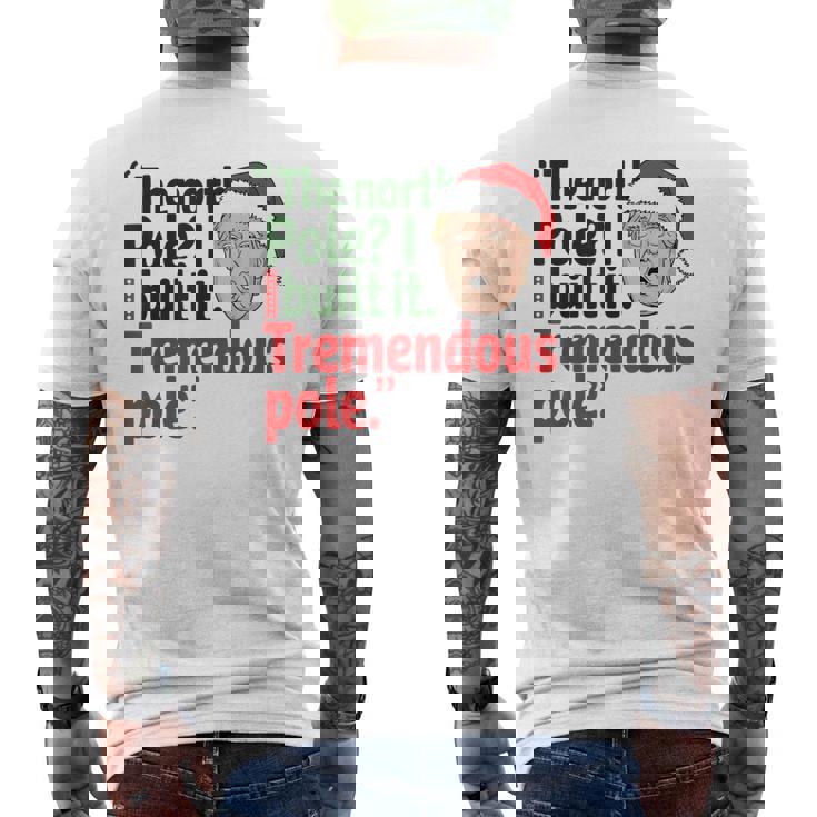 北極I Build It Tremendous Pole 面白い トランプ クリスマス メンズTシャツ バックプリント