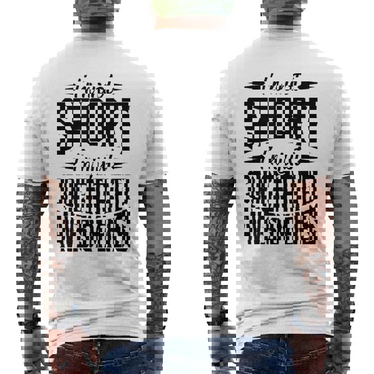 私は背が低いのではなくただ凝縮しているだけです素晴らしさ メンズTシャツ バックプリント