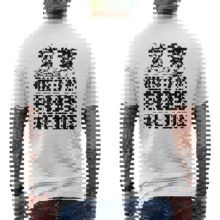 面白い 私の友達のほとんどは犬です ミニチュアシュナウザー メンズTシャツ バックプリント
