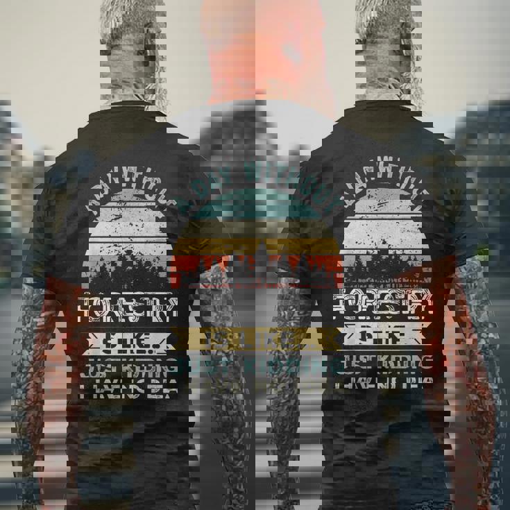 A Day Without Forestry 面白い林業ギフト メンズTシャツ バックプリント 高齢者への贈り物