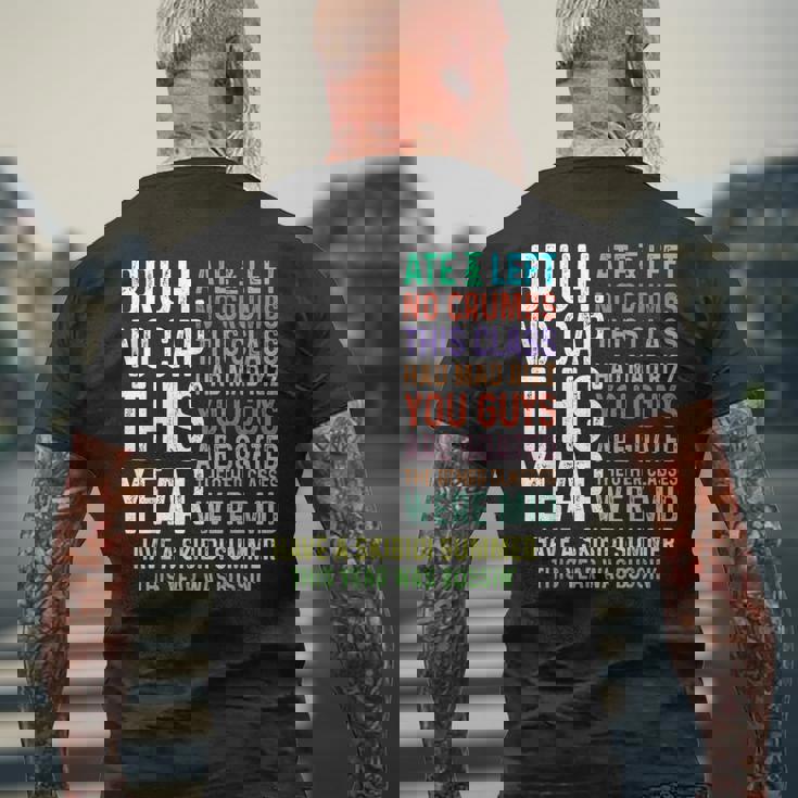 Bruh This Year Was Goated No Cap 面白い 学校最後の日 メンズTシャツ バックプリント 高齢者への贈り物