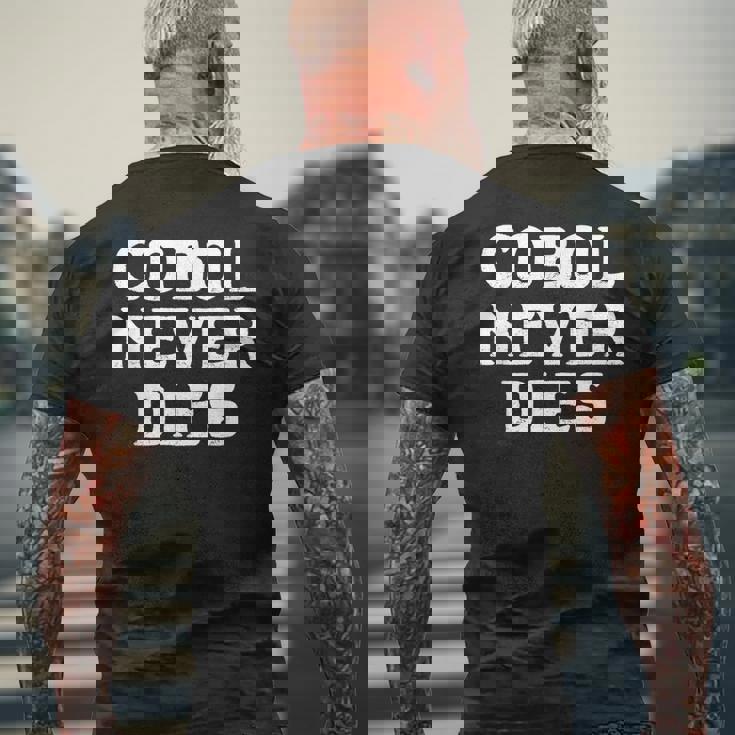 Cobol Never Dies 面白いコボルプログラマー ミニマリストデザイン メンズTシャツ バックプリント 高齢者への贈り物