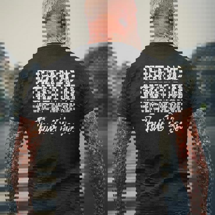 Dear Dad Great Job Were Awesome 父の日 メンズTシャツ バックプリント 高齢者への贈り物