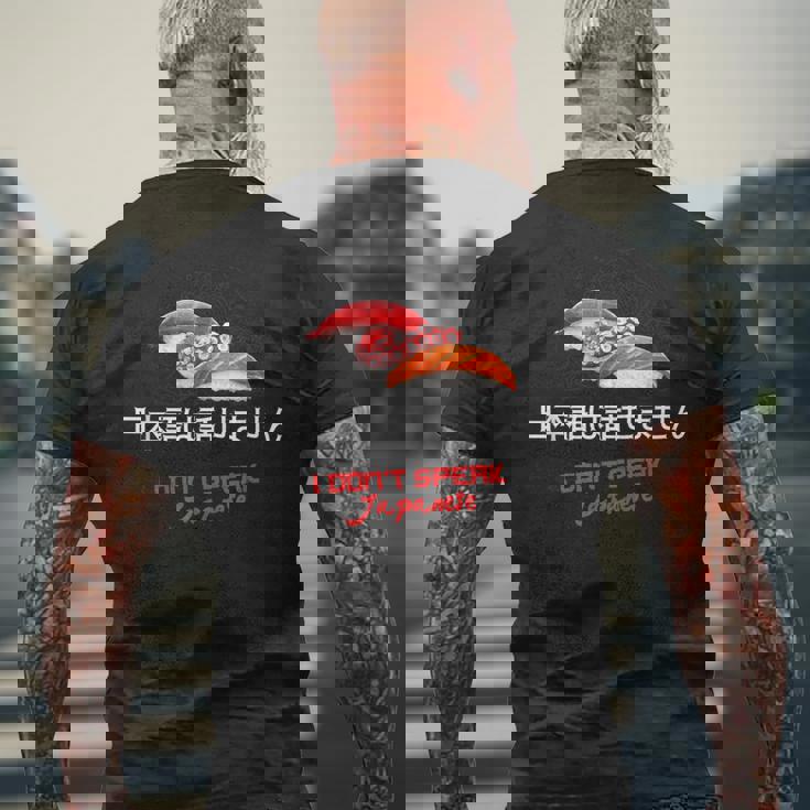 I Don'tpeak Japanese 面白い日本の漢字寿司ギフト メンズTシャツ バックプリント 高齢者への贈り物