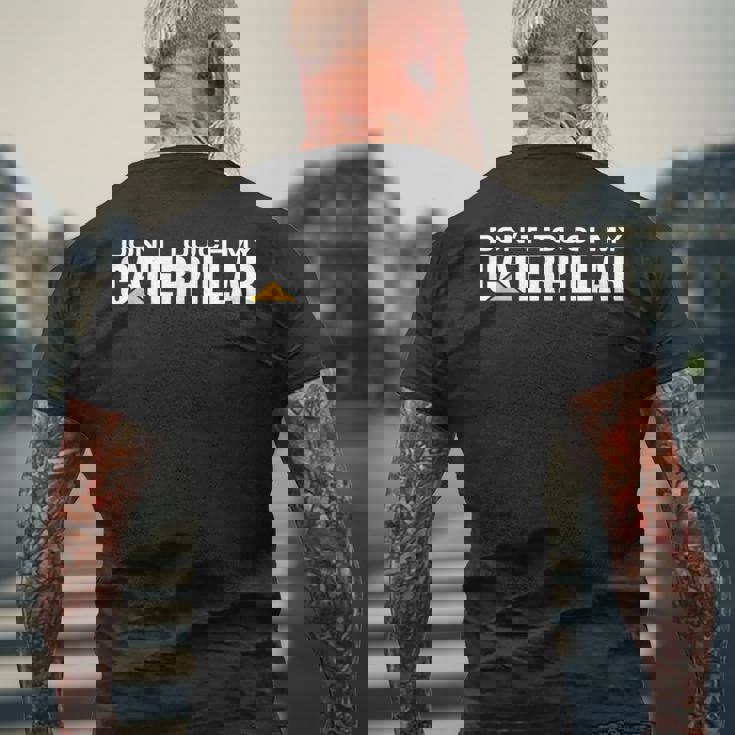 Dont Touch My Caterpillar Cat Machinist Driver Fan ショベルター メンズTシャツ バックプリント 高齢者への贈り物