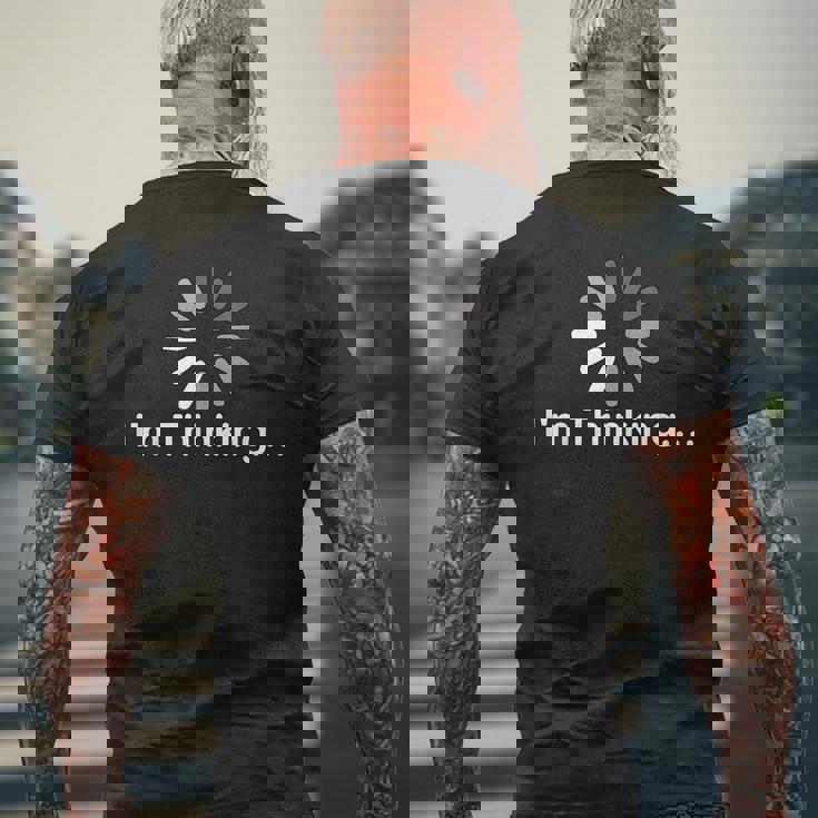 I'm Thinking Loadlow Thinker プログラマー オタク。 メンズTシャツ バックプリント 高齢者への贈り物