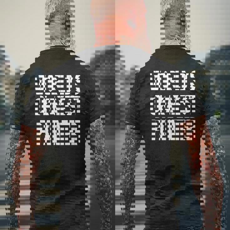 Painting Painter World's Okayest Painter メンズTシャツ バックプリント 高齢者への贈り物