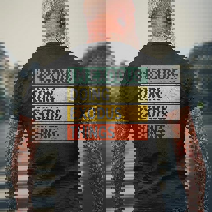 I'm Exodus Doing Exodus Things 面白い名言 メンズTシャツ バックプリント 高齢者への贈り物