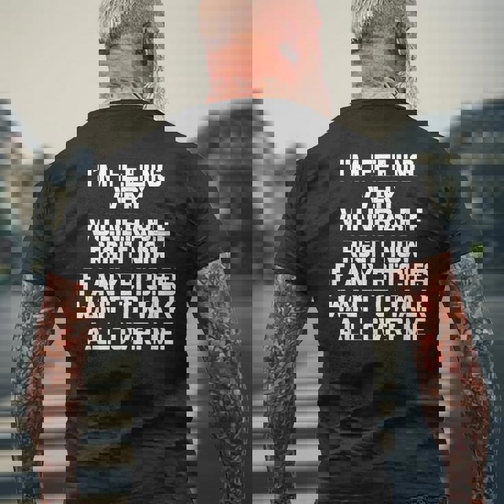 I'm Feelingeryulnerable Right Now Guys Cool Men メンズTシャツ バックプリント 高齢者への贈り物