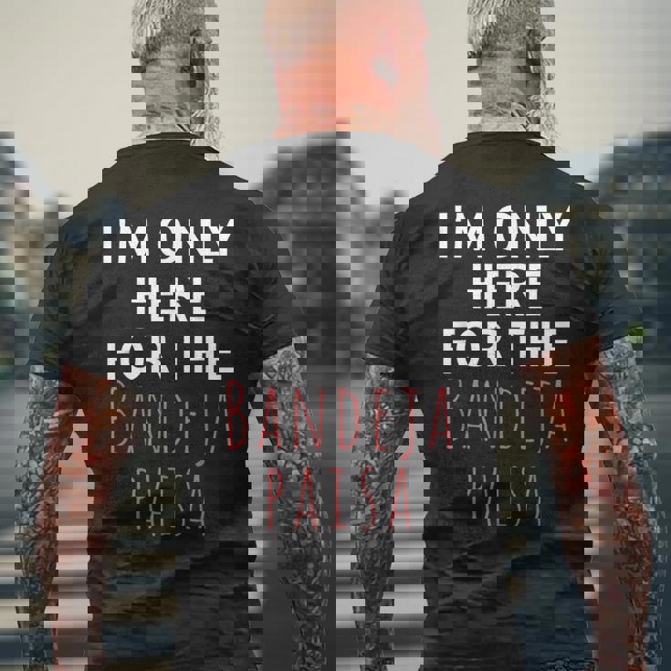 I'm Only Here For The Baneja Paisa ユーモア ファニー メンズTシャツ バックプリント 高齢者への贈り物